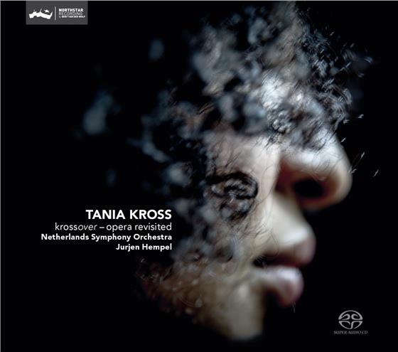 Jurjen Hempel, Tania Kross & Netherlands Symphony Orchestra - Krossover - Opera Revisted - Arrangements by Bob Zimmerman Hybrid SACD