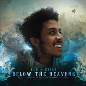 Blu (Rap) & Exile (Emanon) - Below The Heavens New Version