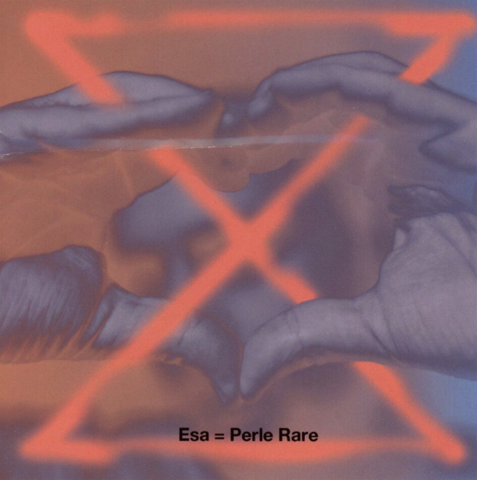 Esa - Perle Rare