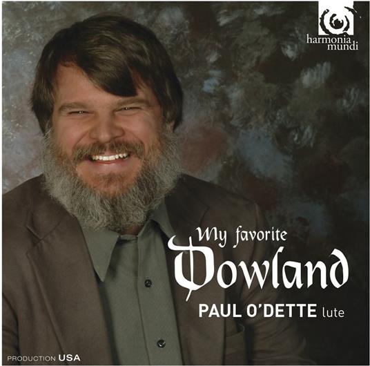 Paul O'Dette & John Dowland (1563-1626) - My Favourite Dowland