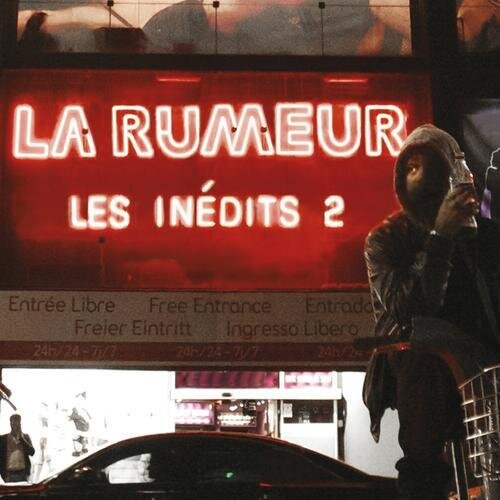La Rumeur - Les Inedits 2
