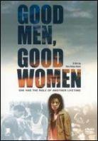Good men, good women