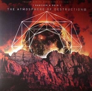 Gancher & Ruin - Atmosphere Of Destruction