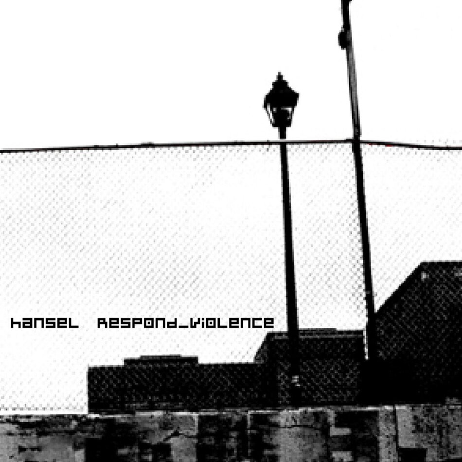 Hansel - Respond Violence