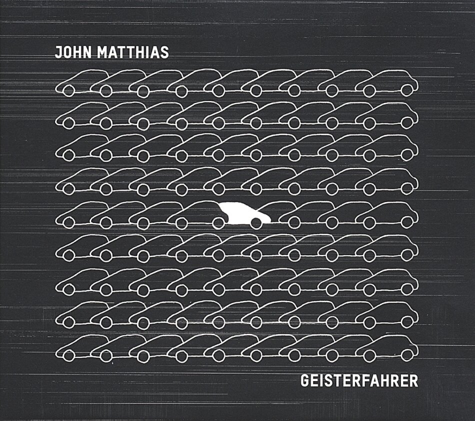 John Matthias - Geisterfahrer