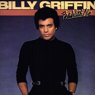 Billy Griffin - Be With Me