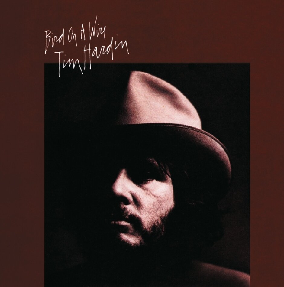 Tim Hardin - Bird On A Wire Version nouvelle