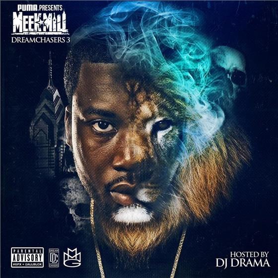 Meek Mill & DJ Drama - Dream Chasers 3 - Mixtape