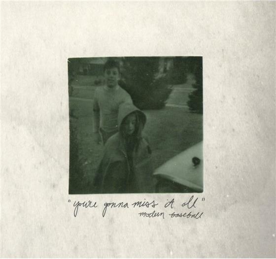 Modern Baseball - You're Gonna Miss It All