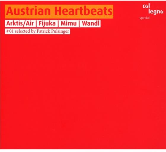 Fijuka, Wandl, Air, Mimu & Arktis - Austrian Heartbeats - Rainbowindian, Icecubes on a cactus in a desert in the spring, Hotbed, Politik der Liebe, From Now