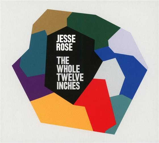 Jesse Rose - Whole Twelve Inches