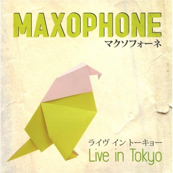 Maxophone - Live In Tokyo