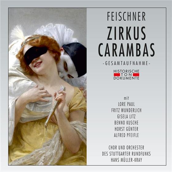Chor des Stuttgarter Rundfunks, Lore Paul, Fritz Wunderlich, Gisela Litz, Benno Kusche, … - Zirkus Carambas 2 CDs