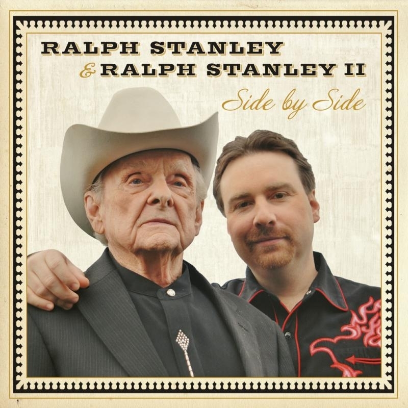 Ralph Stanley & Ralph Stanley II - Side By Side