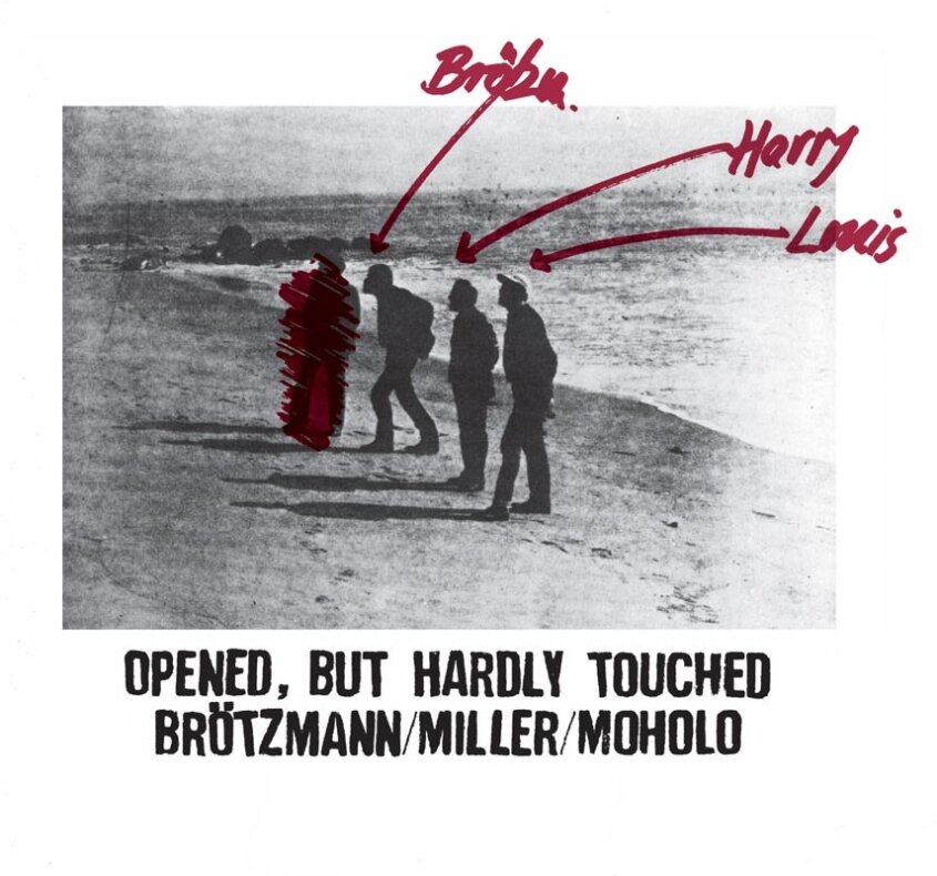 Brötzmann, Miller & Moholo - Opened, But Hardly Touched 2 LP