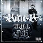 Bun B (Ugk) - Trill O.G. LP