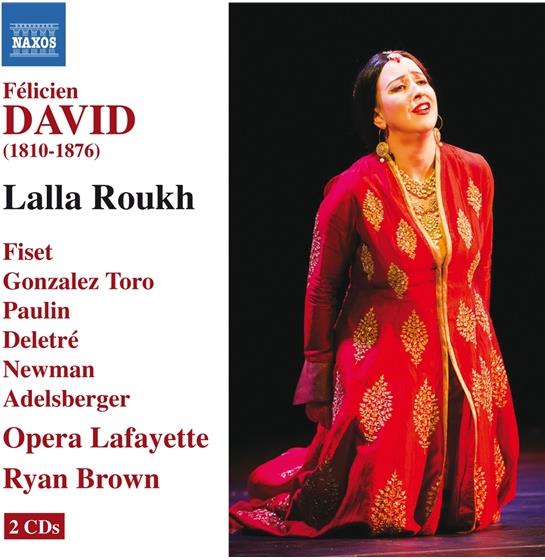 Fiset, Emiliano Gonzalez Toro & Felicien Cesar David (1810-1876) - Lalla Roukh 2 CDs
