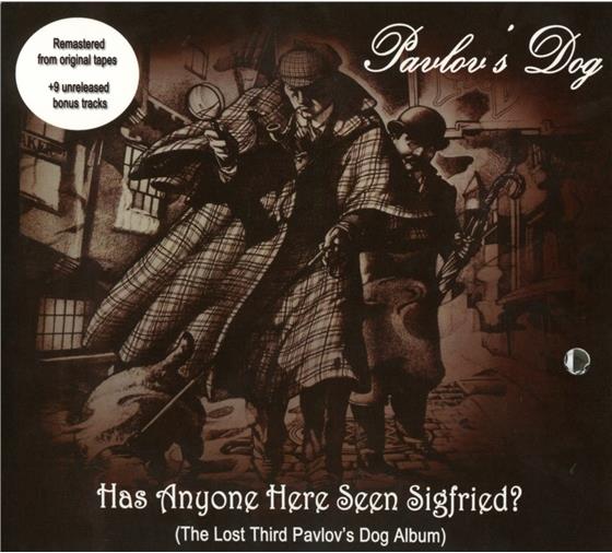 Pavlov's Dog - Has Anyone Here Seen Sigfried - Rockville Edition