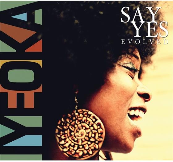 Iyeoka - Say Yes-Evolved