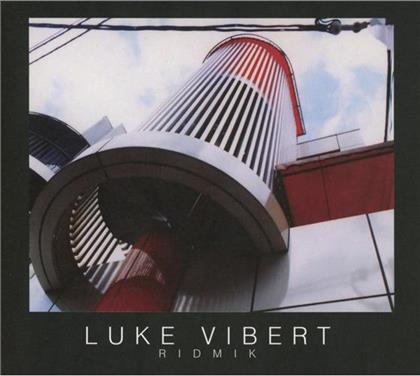 Luke Vibert - Ridmik