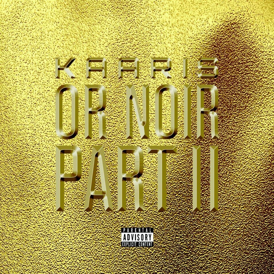 Kaaris - Or Noir Part 2 2 CD