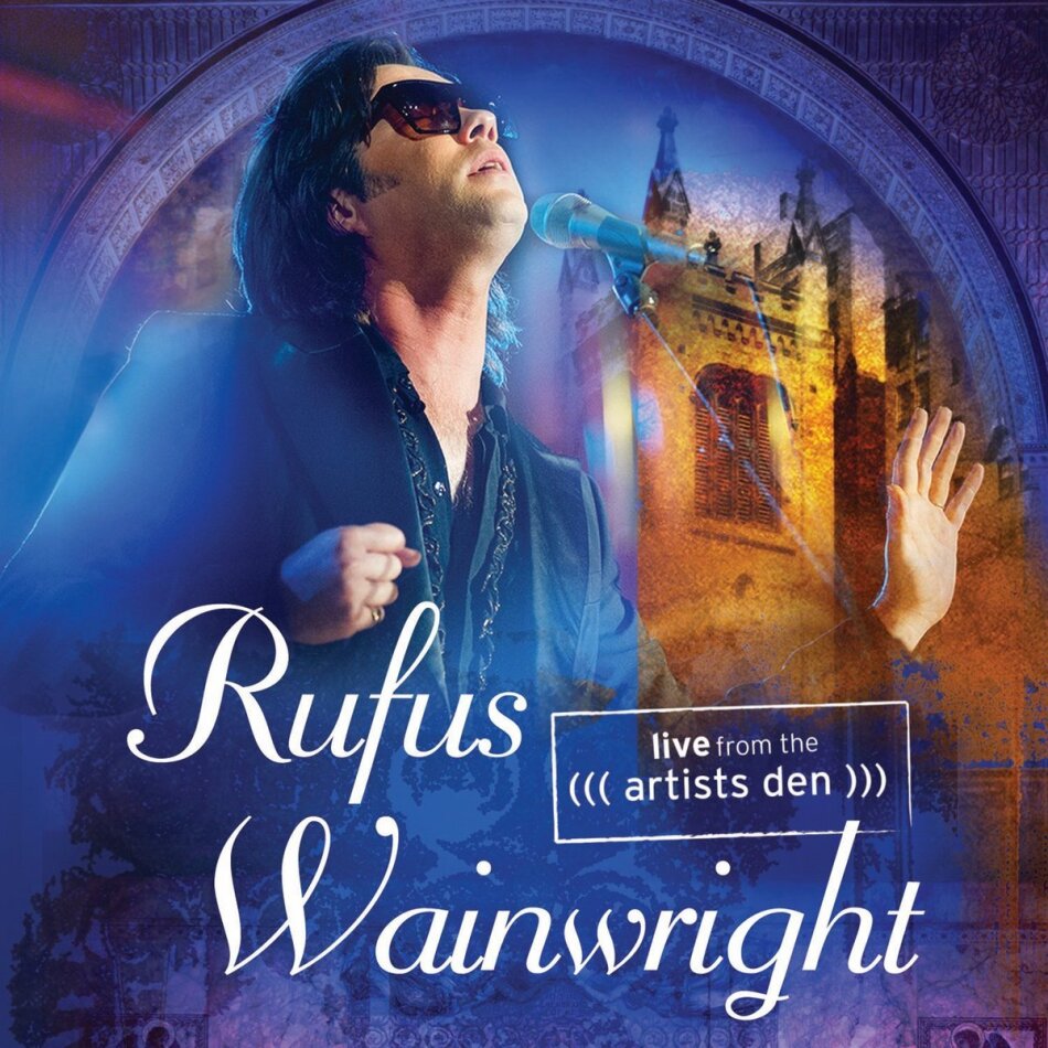 Rufus Wainwright - Live From The Artist's Den