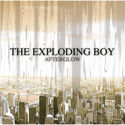 The Exploding Boy - Afterglow (New Edition)