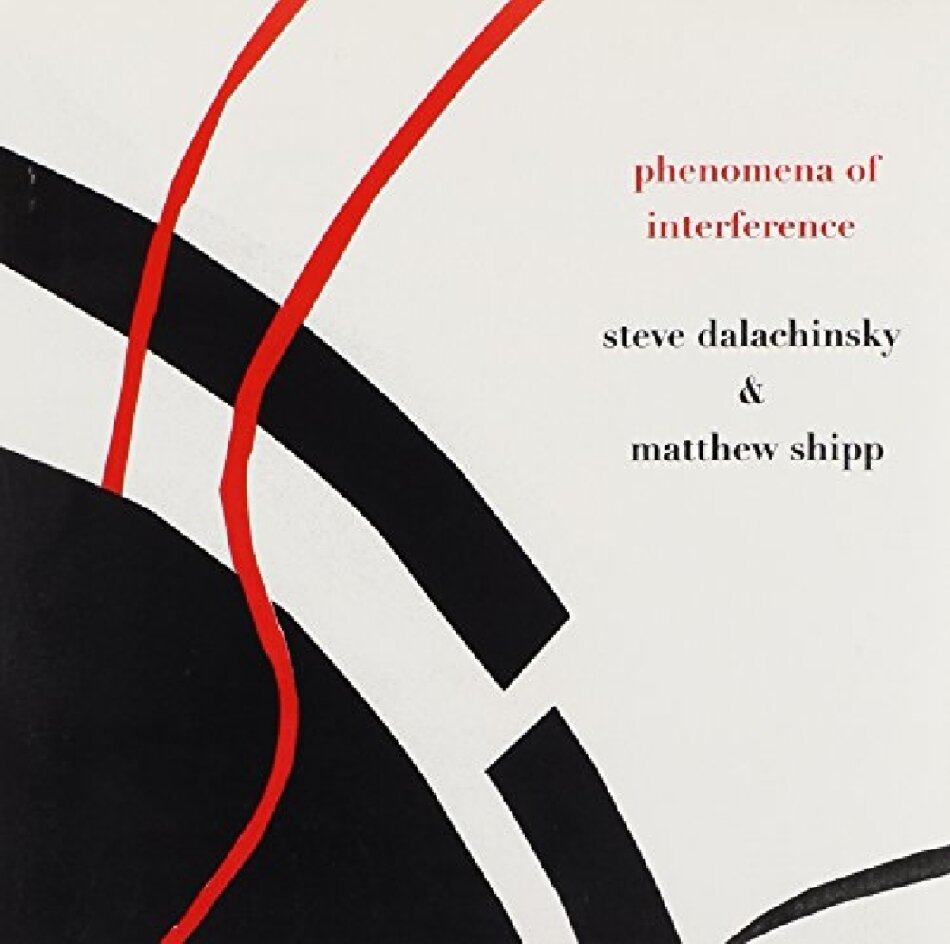 Steve Dalachinsky & Matthew Shipp - Phenomena Of Interference