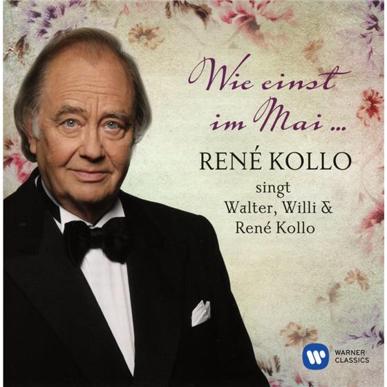 René Kollo - Wie Einst Im Mai - René Kollo Singt Walter,Will 2 CD