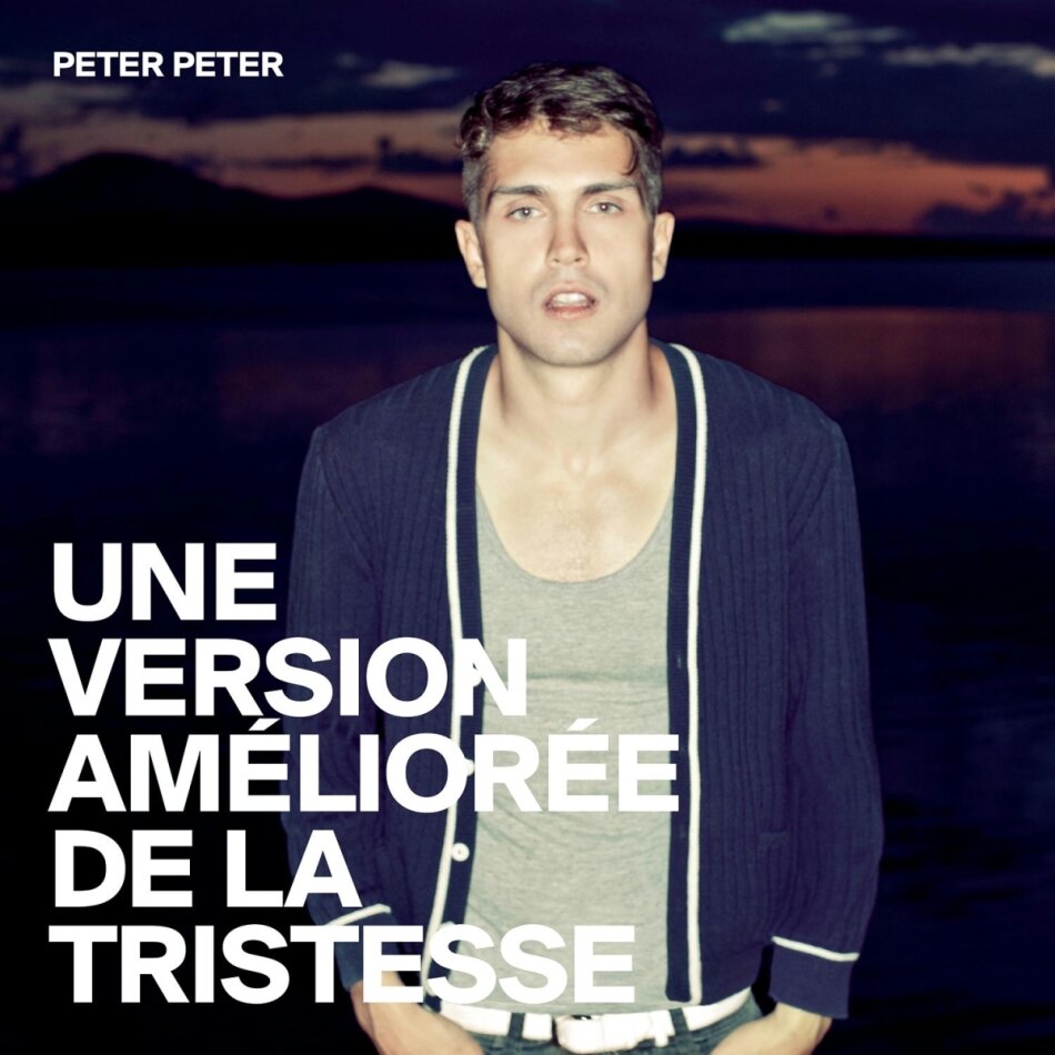 Peter Peter - Une Version Améliorée De La Tristesse LP