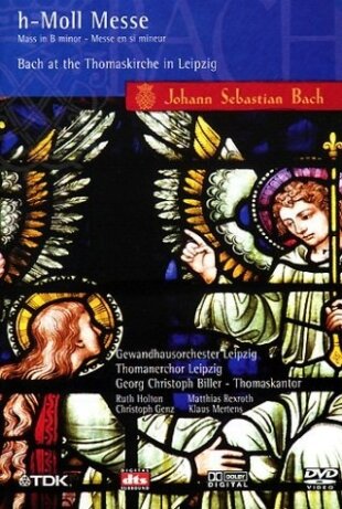 Gewandhausorchester Leipzig, Georg Christoph Biller & Ruth Holton - Bach - Mass in B minor
