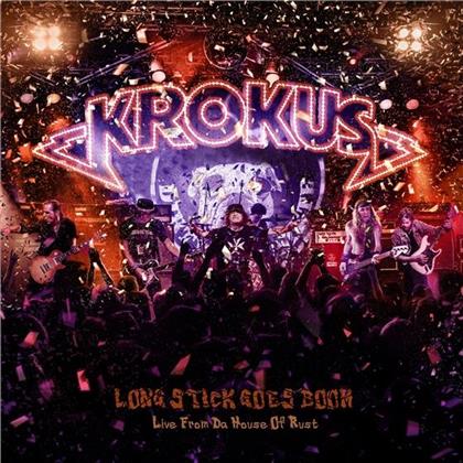 Krokus - Long Stick Goes Boom (Live From The House Of Rust)