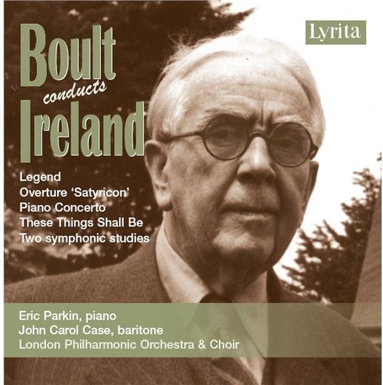 Eric Parkin (Pno) John Carol Case (Bar) PO Londo, John Ireland (1879-1962), Sir Adrian Boult, John Carol Case, Eric Parkin, … - Legend, Ouvertuere Satyricon, Piano Concerto, These Things Shall Be, Two Symphonic Studies