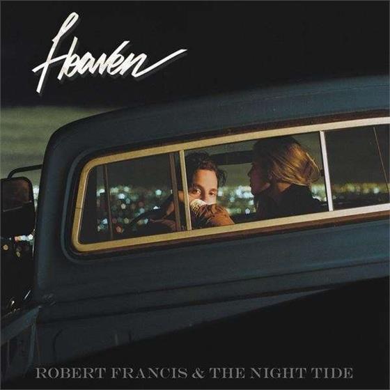 Robert Francis - Heaven