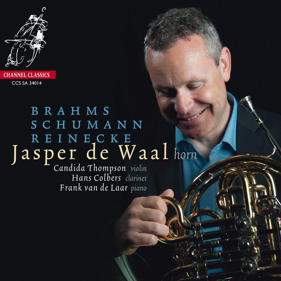 Johannes Brahms (1833-1897), Robert Schumann (1810-1856), Hans Colbers, Jasper de Waal, Candida Thompson, … - Brahms Schumann Reinecke