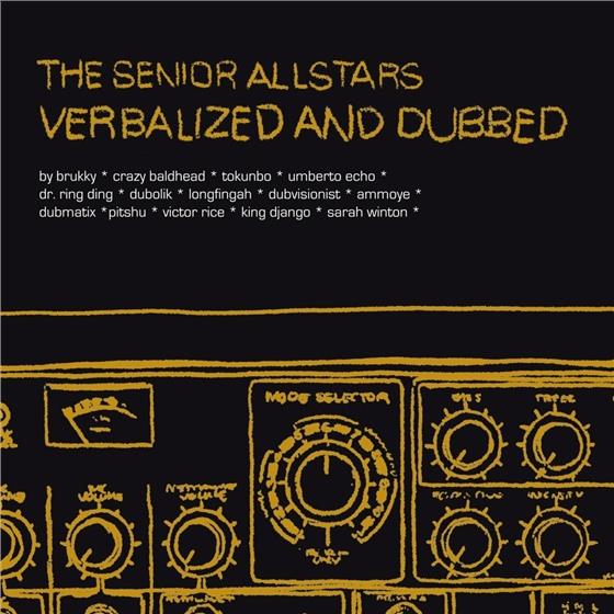 The Senior Allstars - Verbalized And Dubbed