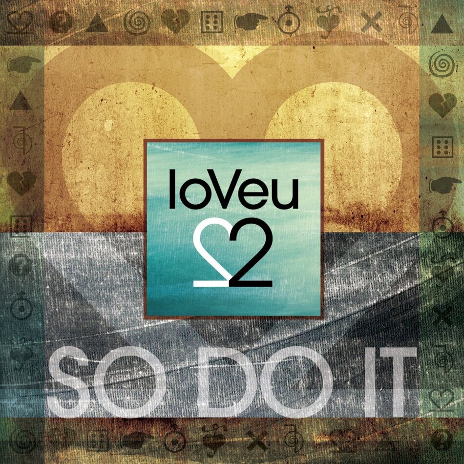 Ioveu2 - So Do It
