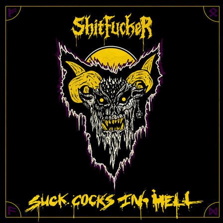 Shitfucker - Suck Cocks In Hell LP