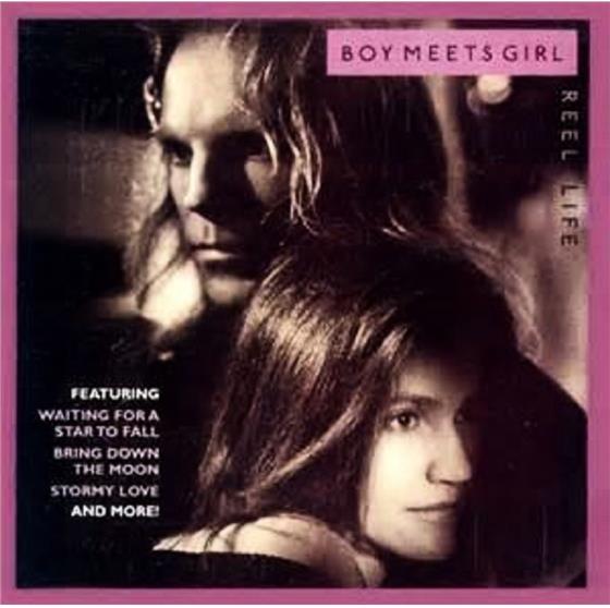 Boy Meets Girl - Reel Life - Expanded Version Remasterisée