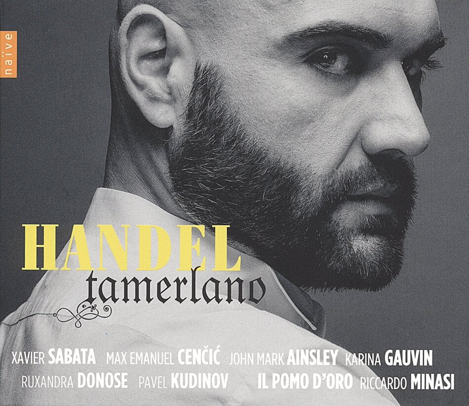 Xavier Sabata, Max Emanuel Cencic, John Mark Ainsley, Karina Gauvin, Ruxandra Donose, … - Tamerlano 3 CDs