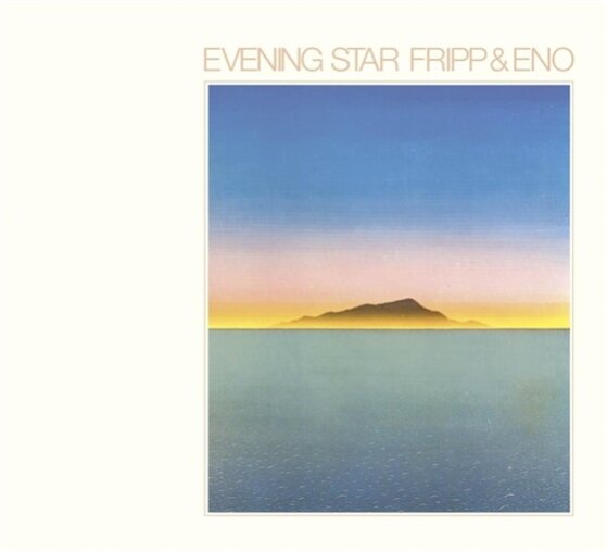 Robert Fripp & Brian Eno - Evening Star LP