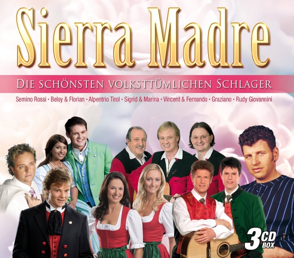 Sierry Madre - Die Schönsten Volkslieder 3 CDs