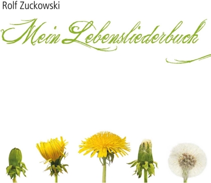 Rolf Zuckowski - Mein Lebensliederbuch