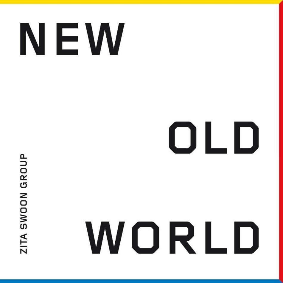 Zita Swoon - New Old World LP