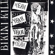 Bikini Kill - Yeah Yeah Yeah Yeah - + Bonustracks, Reissue (LP)