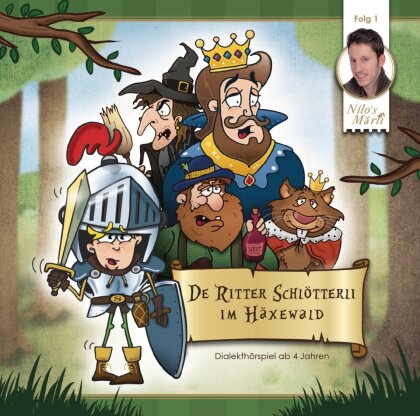 Nilo's M&auml;rli - Folge 1 - De Ritter Schl&ouml;tterli Im H&auml;xewald