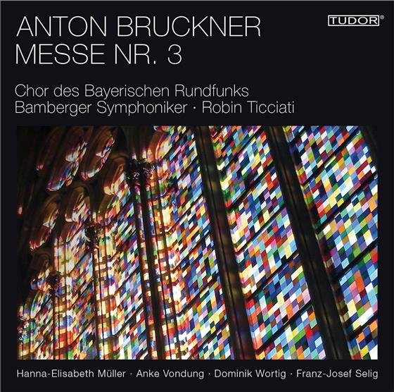Robin Ticciati, Vondung, Anton Bruckner (1824-1896) & Bamberger Symphoniker - Messe Nr. 3 F-Moll SACD