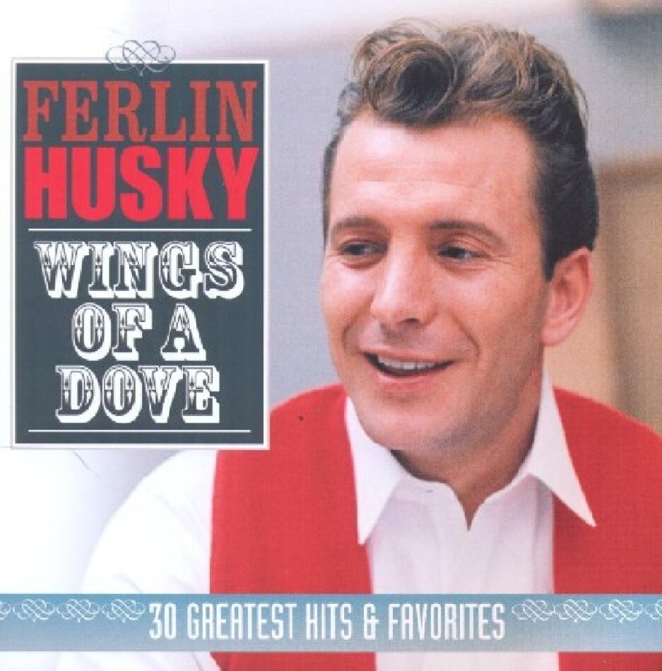 Ferlin Husky - Wings Of A Dove