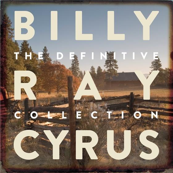 Billy Ray Cyrus - Definitive Collection 2014 Edition, 2 CDs