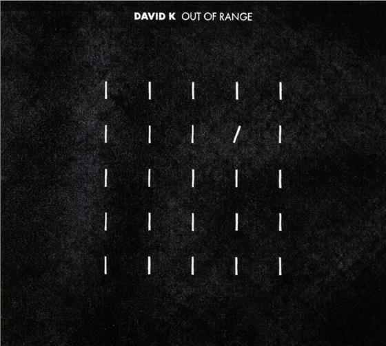 david k - Out Of Range